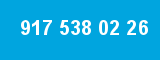 917 538 02 26